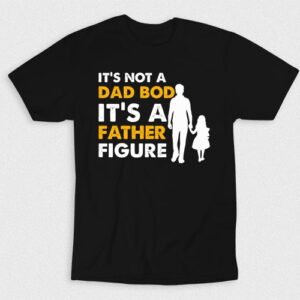 Kaos Its Not A Dad Bod Its Father Figure