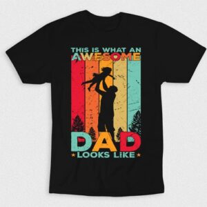 Kaos This Is What Awesome Dad Looks Like