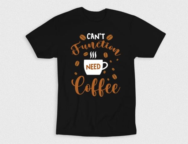 Kaos Cant Function Need Coffee