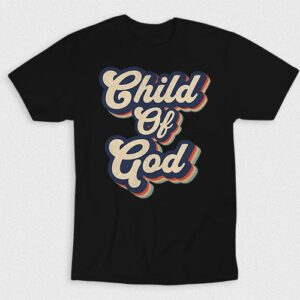Kaos Kristen Child Of God