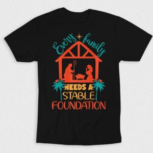 Kaos Kristen Stable Foundation Family