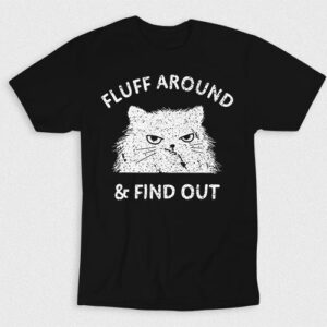 Kaos Fluff Around & Find Out Serious Cat V1