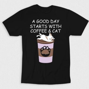 Kaos Good Day Coffee Cat
