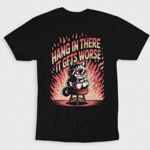 Kaos Hang In There It Gets Worse