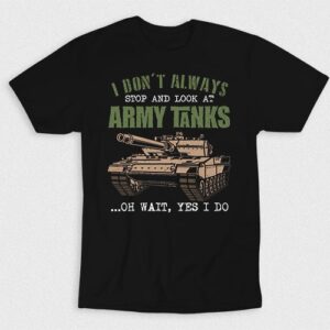Kaos I Always Look At Army Tanks