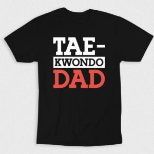 Kaos Taekwondo Dad V2