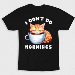 Kaos I Dont Do Mornings