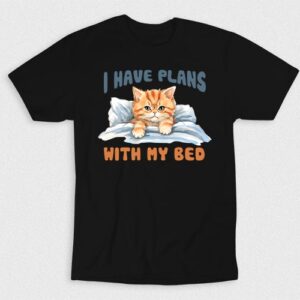 Kaos I Have Plans With My Bed