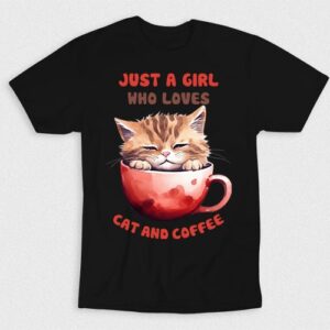 Kaos Just A Girl Who Loves Cat And Coffee