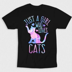 Kaos Just A Girl Who Loves Cats V6