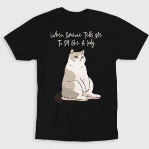 Kaos Me To Sit Like A Lady V1