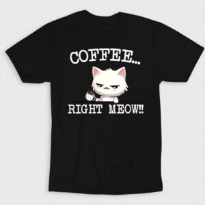Kaos Right Meow Coffee