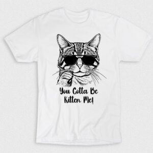 Kaos You Gotta Be Kitten Me V2