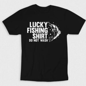 Kaos Lucky Fishing Tshirt Do Not Wash