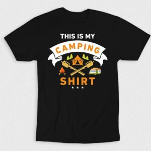 Kaos This Is My Camping Shirt V2