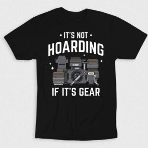 Kaos Im Not Hoarding If Its Gear V1
