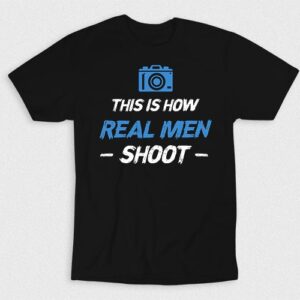 Kaos This Is How Real Men Shoot