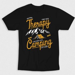 Kaos I Need Camping Not Therapy