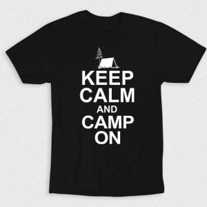 Kaos Keep Calm Camp On
