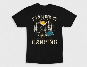 Kaos Id Rather Be Camping V1