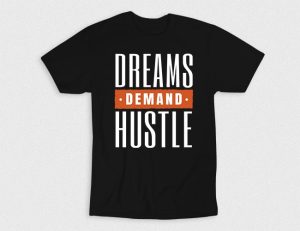 Kaos Dreams Demand Hustle