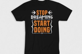 Kaos Stop Dreaming Start Doing