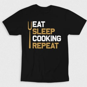 Kaos Eat Sleep Cooking Repeat