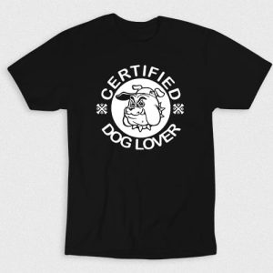 Kaos Certified Dog Lover