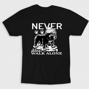 Kaos Dog Never Walks Alone