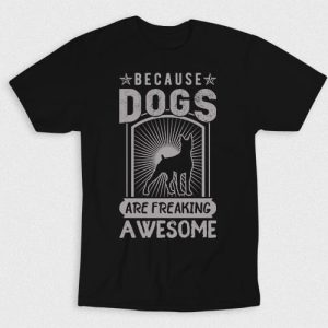 Kaos Dogs Are Freakin Awesome