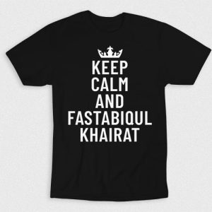 Kaos Islam Keep Calm Fastabiqul Khairat