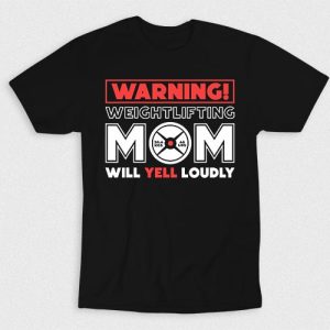 Kaos Warning Weightlifting Mom