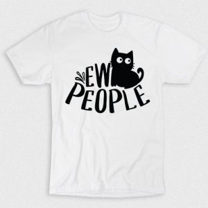 Kaos People Ew Disgusting