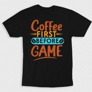 Kaos Coffee First Before Game