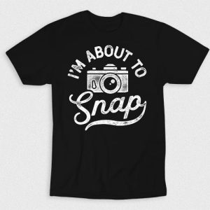 Kaos Im About To Snap V5