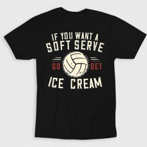 Kaos If You Want Soft Serve Get Ice Cream V2