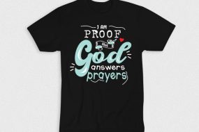 Kaos Kristen God Answers Prayers Proof