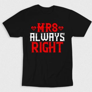 Kaos Couple Mr Never Right & Mrs Always Right 02