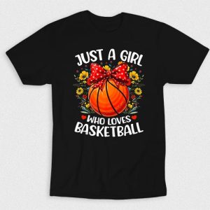 Kaos Just A Girl Who Loves Basketball V1