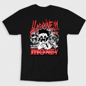 Kaos Happiness is Not About Money