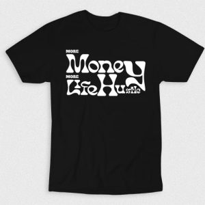 Kaos More Money More Life Hustle