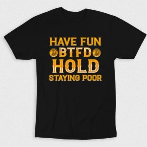 Kaos Have Fun BTFD Hold
