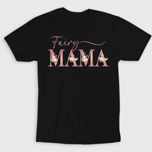 Kaos Fairy Mama
