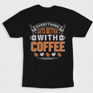 Kaos Everything Gets Better with Coffee
