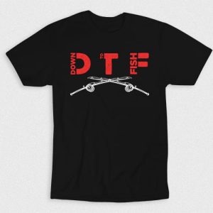 Kaos DTF Down To Fish