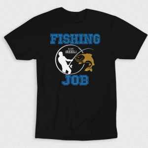 Kaos Fishing Is My Reel Job