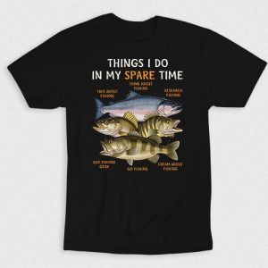 Kaos Fishing Is Things I Do In My Spare Time