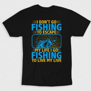 Kaos I Go Fishing To Live My Life Not Escape