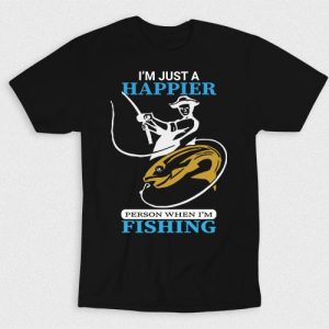 Kaos Im Just Happier When Fishing