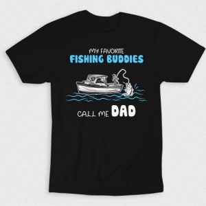 Kaos My Favourite Fishing Buddies Call Me Dad